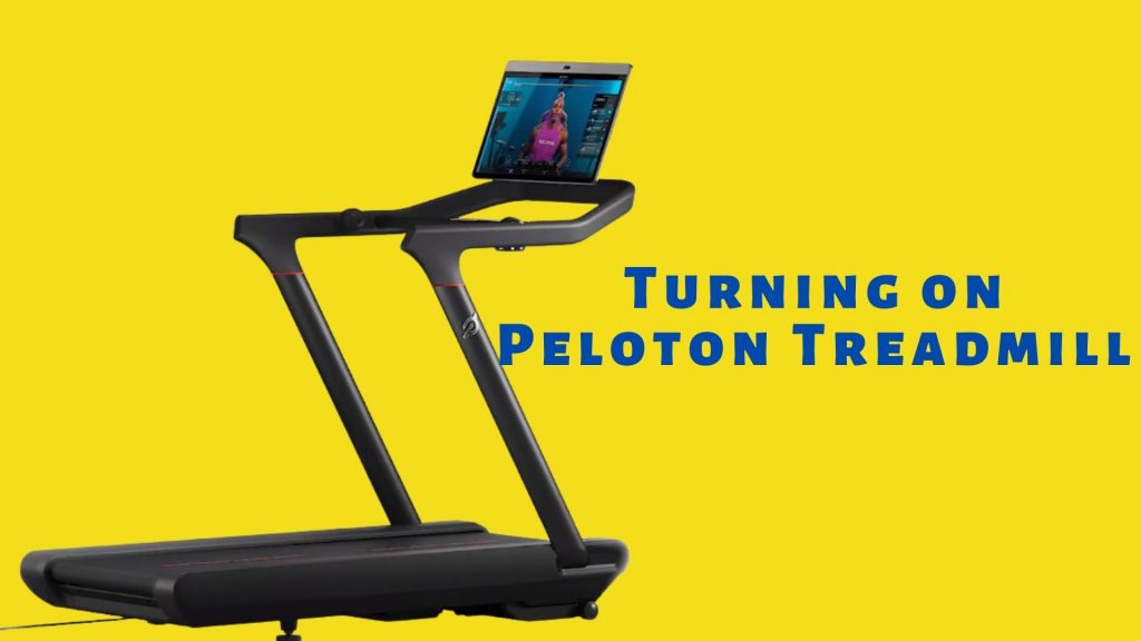 Turning on peloton treadmill