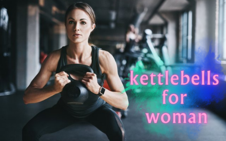 Kettlebell Training Made Easy: The Best Kettlebells for Women