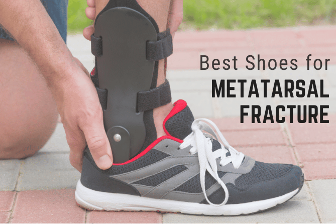 Best Shoes After 5th Metatarsal Fracture – Reviews, Guides w/FAQs
