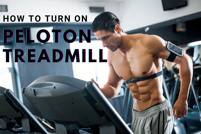 How to Turn On Peloton Treadmill : Simple Guide